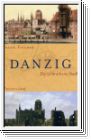 Buch: Danzig. Die zerbrochene Stadt